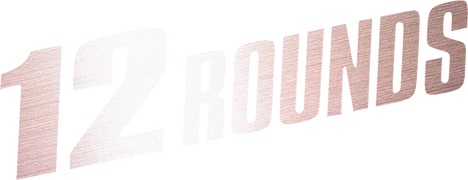 12 Rounds