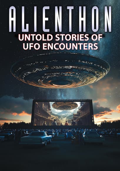 AlienThon: Untold Stories of UFO Encounters poster