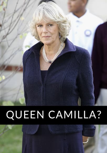 Queen Camilla? poster