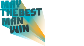 May the Best Man Win