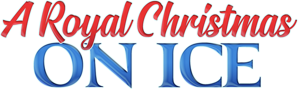 A Royal Christmas on Ice