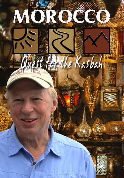Morocco: Quest for the Kasbah