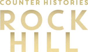 Counter Histories: Rock Hill