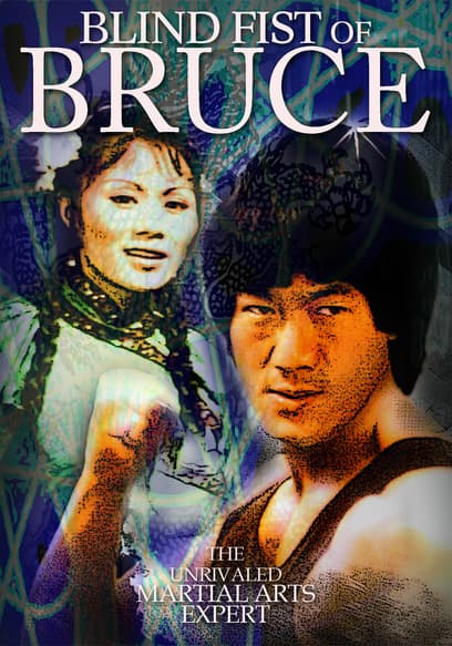 Blind Fist of Bruce