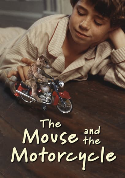 The Mouse and the Motorcycle