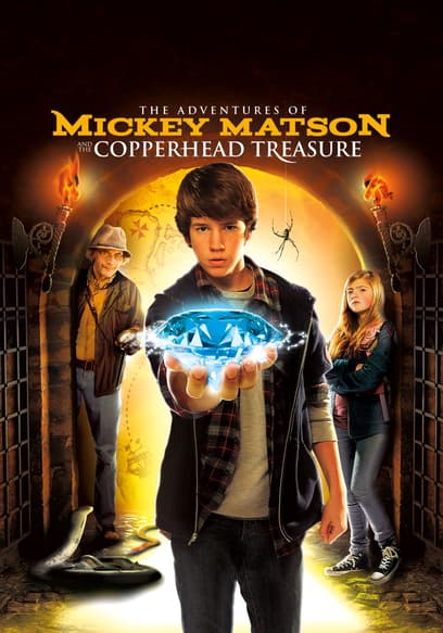 The Adventures of Mickey Matson and the Copperhead Treasure