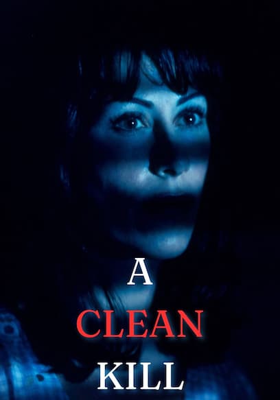 A Clean Kill