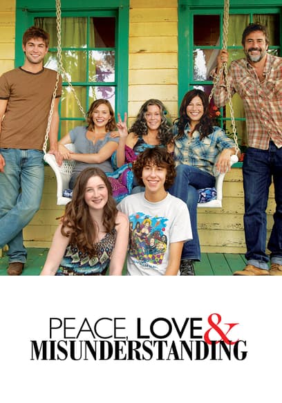 Peace, Love & Misunderstanding poster