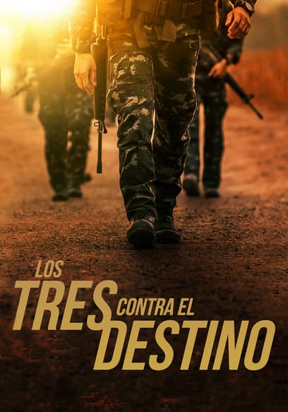 Los Tres Contra El Destino