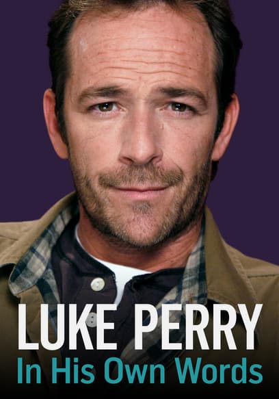 Luke Perry: In His Own Words poster