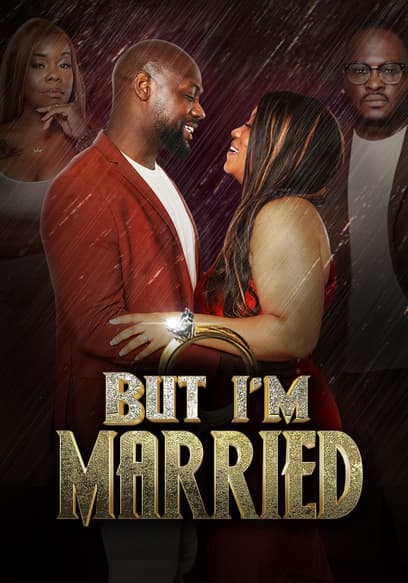 But I'm Married