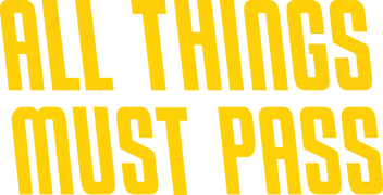 All Things Must Pass