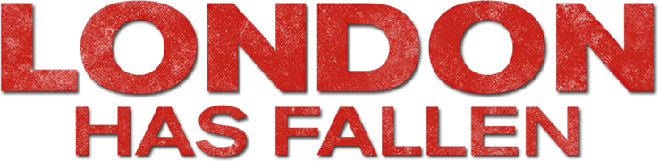 London Has Fallen