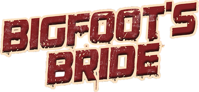 Bigfoot's Bride
