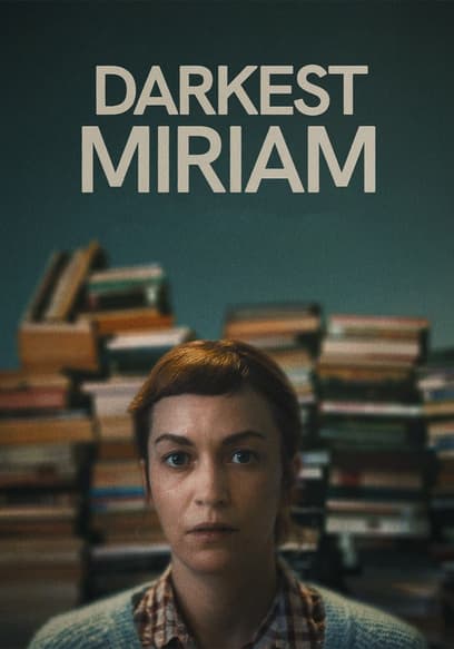 Darkest Miriam