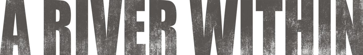 A River Within