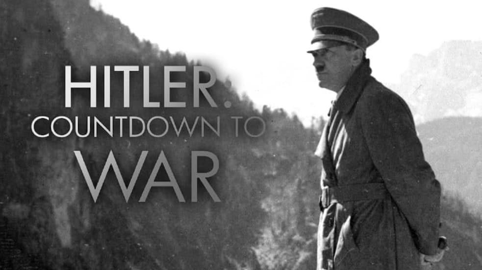 Watch Hitler's Countdown to War Streaming Online | Tubi Free TV