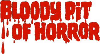Bloody Pit of Horror