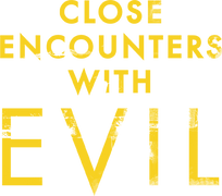 Close Encounters with Evil
