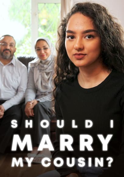Should I Marry My Cousin?