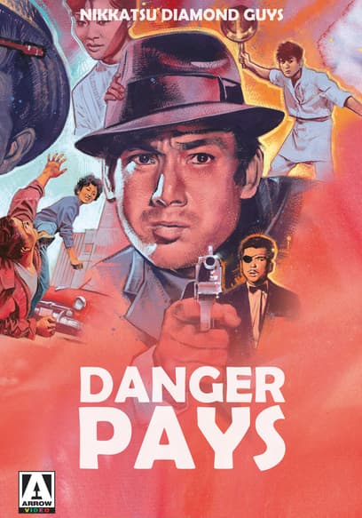 Danger Pays