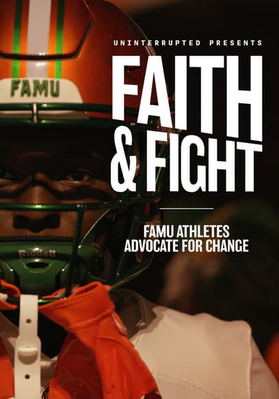 Faith & Fight: Famu Athletes Advocate for Change