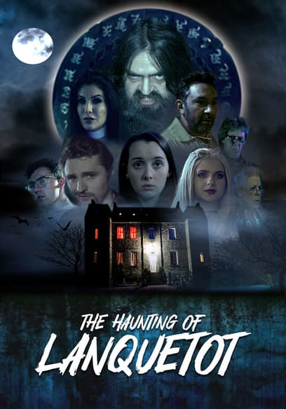 The Haunting of Lanquetot