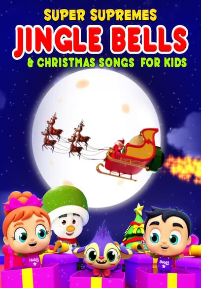 Super Supremes: Jingle Bells and Christmas Songs for Kids