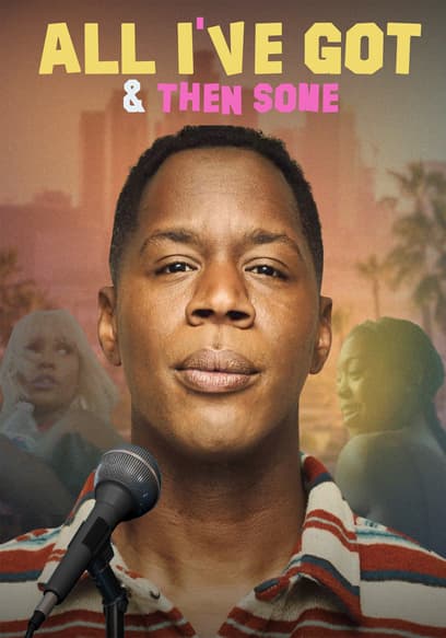 All I've Got & Then Some