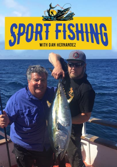 Sport Fishing with Dan Hernandez