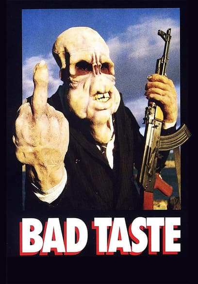 Bad Taste