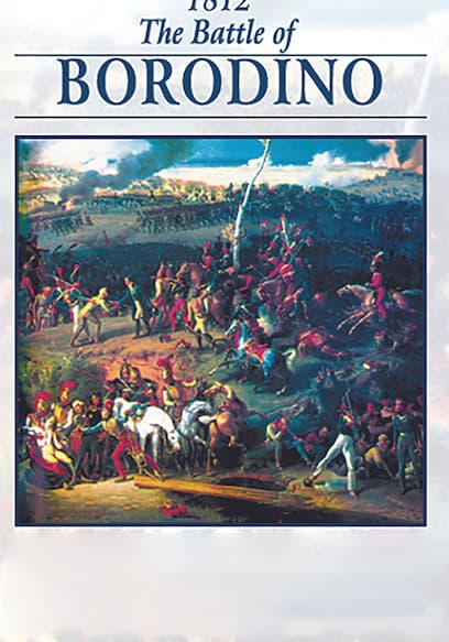 1812: The Battle of Borodino