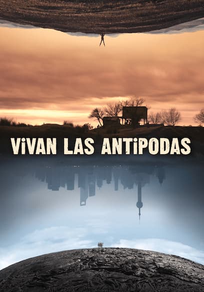 Vivan Las Antipodas!