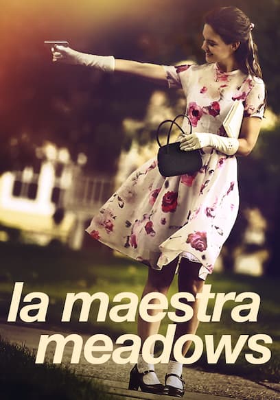 La maestra Meadows (Doblado) poster