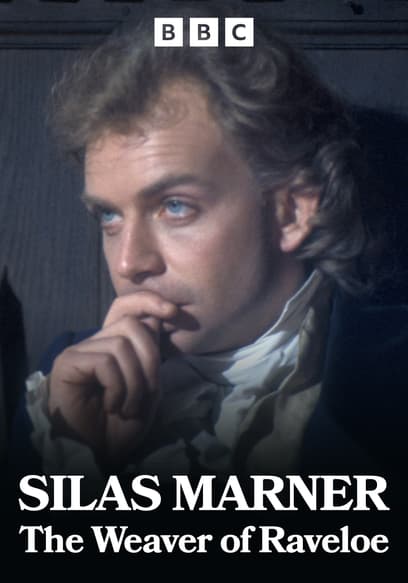 Silas Marner: The Weaver of Raveloe