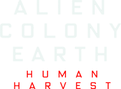 Alien Colony Earth: Human Harvest
