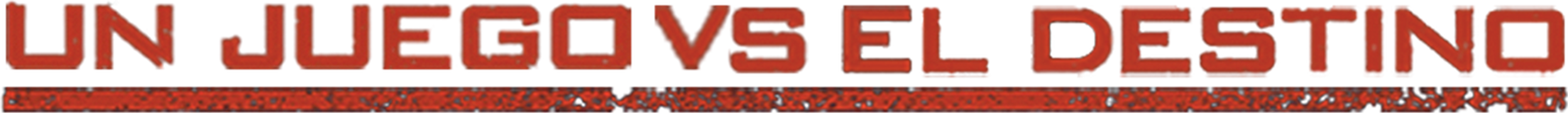Un juego vs el destino