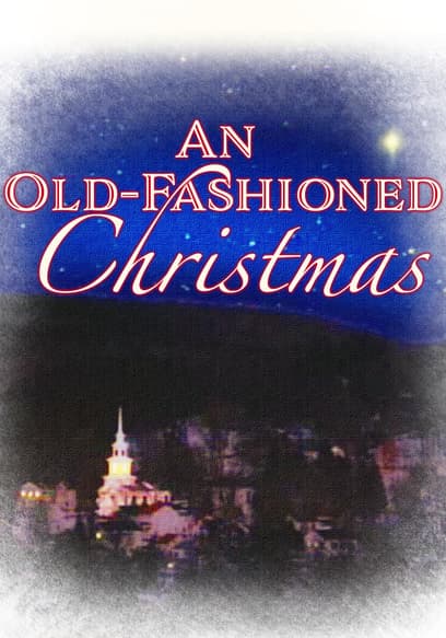 An Old-Fashioned Christmas