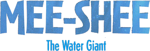 Mee-Shee: The Water Giant
