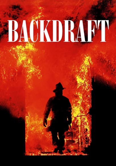 Backdraft