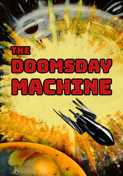 The Doomsday Machine