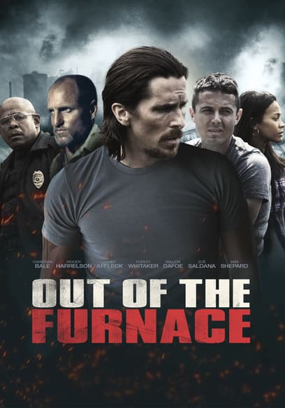 Out of the Furnace