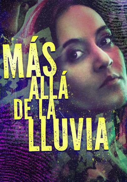 Más Allá De La Lluvia