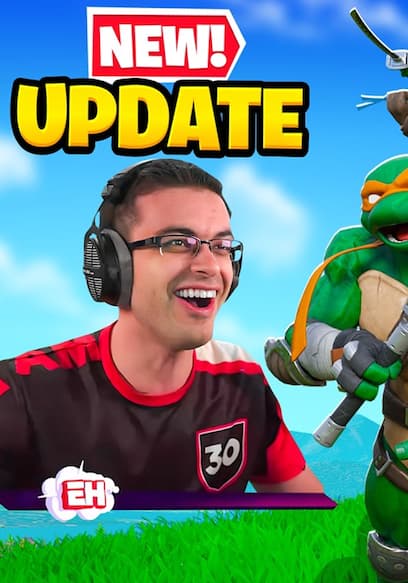 S01:E09 - Nick eh 30 Reacts to Ninja Turtle Mythics in Fortnite! poster