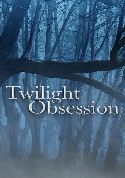 Twilight: Obsession