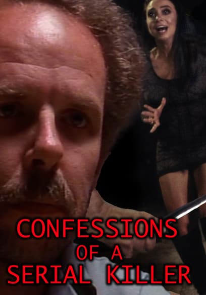 Confessions of a Serial Killer