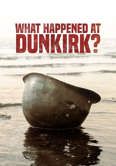 What Happened at Dunkirk?