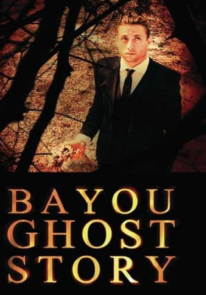 Bayou Ghost Story