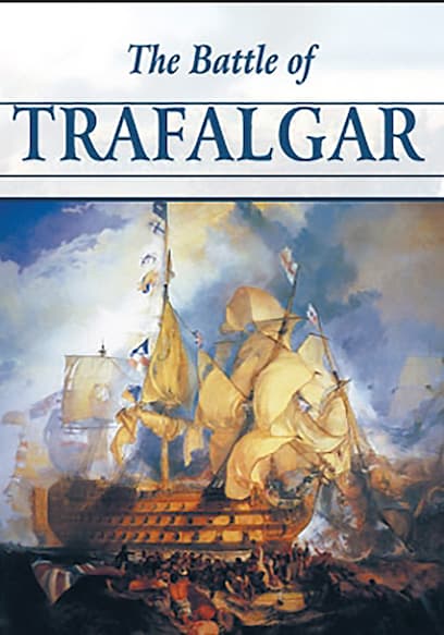 The Battle of Trafalgar