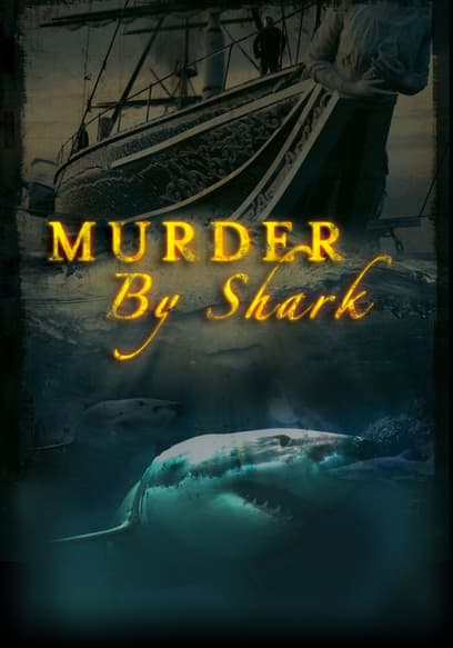 Murder by Shark: Mysteries of the Birkenhead Disaster